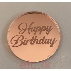 Happy Birthday Mirror Topper Round ROSE GOLD 4.8cm