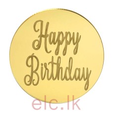 Happy Birthday Mirror Topper Round GOLD 4.8cm