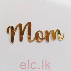 Cupcake mini cake Cut out topper - MOM Gold 5cm DESIGN 1