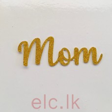Glitter Cut Out Topper Gold - MOM 5cm Design 3