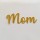 Glitter Cut Out Topper Gold - MOM 5cm Design 3