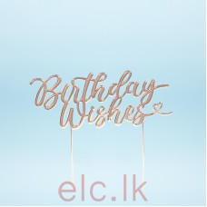 ROSE GOLD Plated Cake Topper - BIRTHDAY WISHES