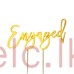 GOLD Plated Cake Topper - ENGAGED